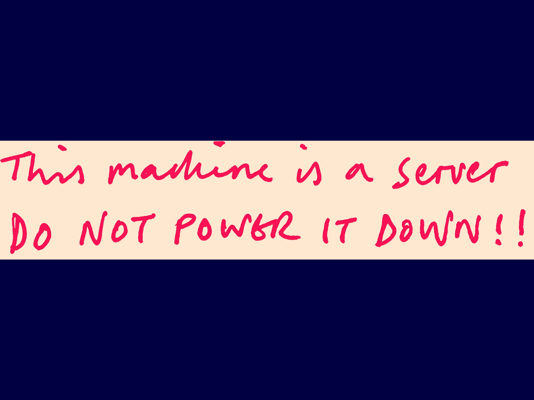 Do Not Power Down note, Keith Dodds after Tim Berners Lee