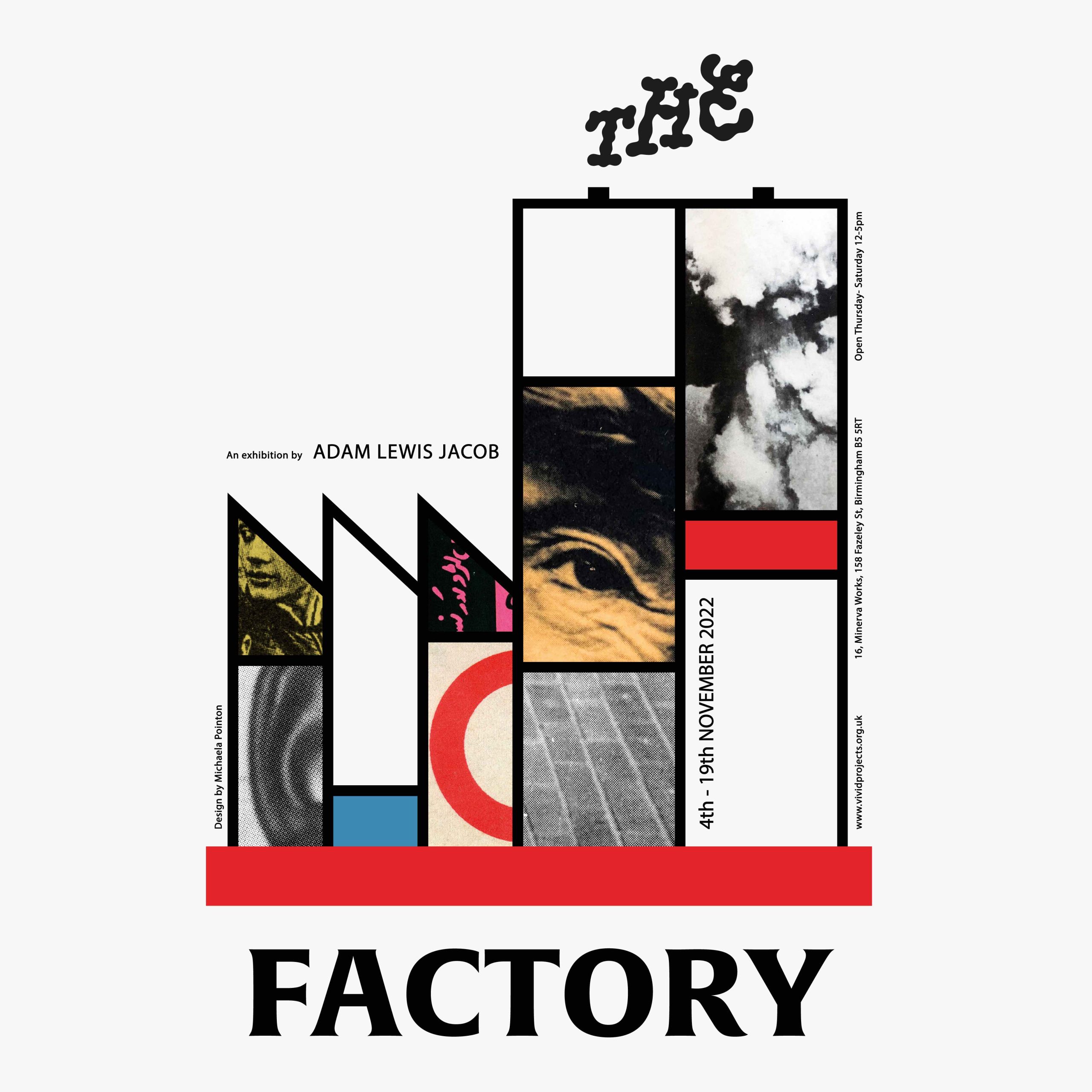 The Factory, poster design, Michaela Pointon 2022